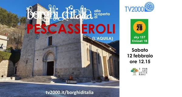 Parco: Borghi d'Italia a Pescasseroli con Benedetto Croce