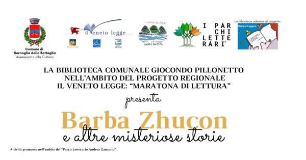 Parco: La storia del Barba Zhucon a Sernaglia della Battaglia