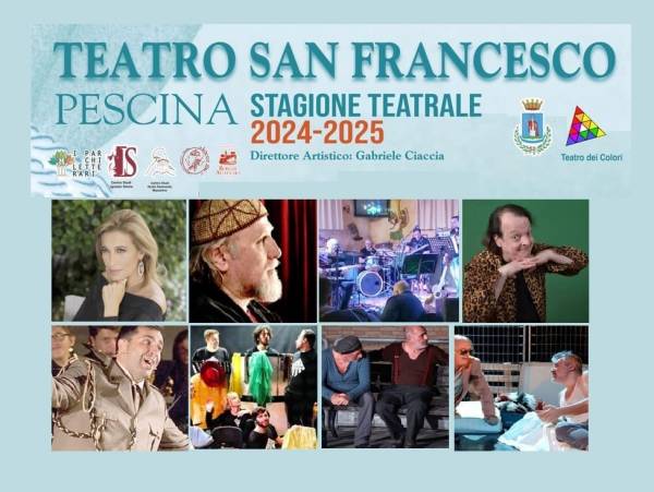 Parco: Stagione teatrale del San Francesco di Pescina, Città di Silone e Mazzarino