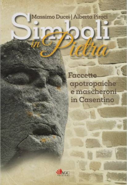 Parco: Simboli in pietra. Faccette apotropaiche e mascheroni in Casentino